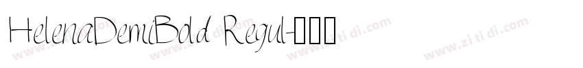 HelenaDemiBold Regul字体转换